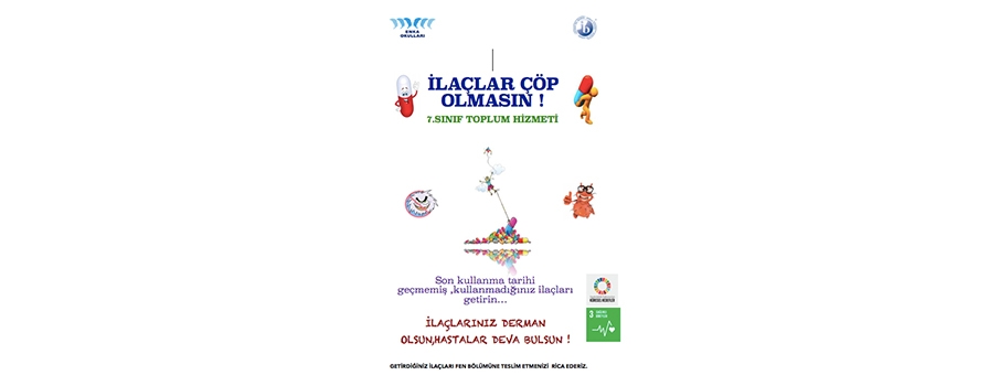 İLAÇ TOPLAMA KAMPANYASI İLAÇ TOPLAMA KAMPANYASI