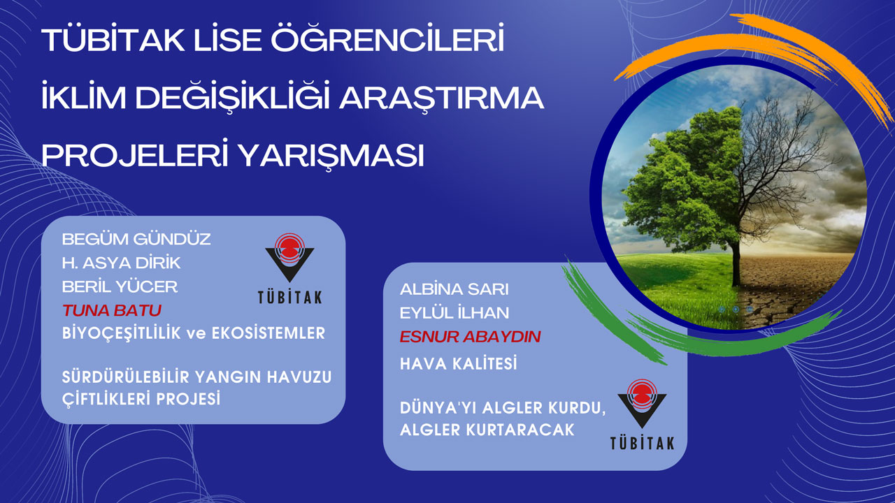 TÜBİTAK İKLİM DEĞİŞİKLİĞİ YARIŞMASINDA DA FİNALDEYİZ!