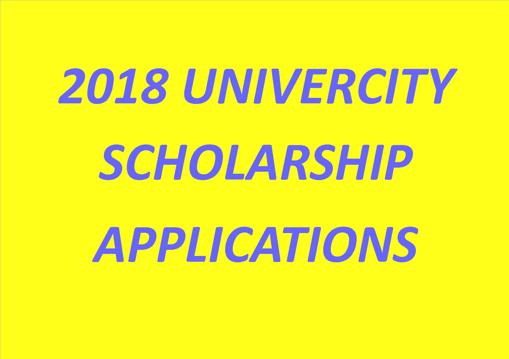 2018 Univercity Scholarship Applications