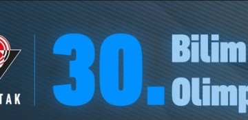 30. TÜBİTAK Bilim Olimpiyatlarında Başarılara Devam