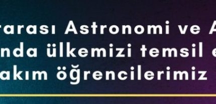 Uluslararası Astrofizik Madalyalarımız