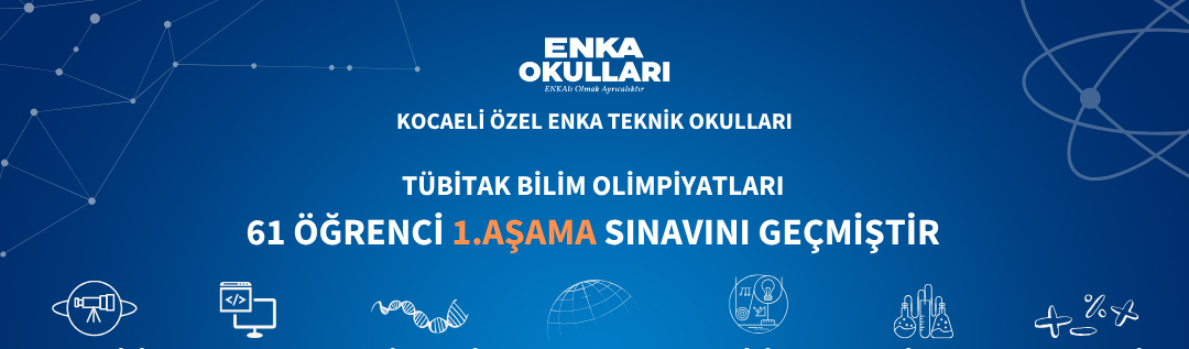 TÜBİTAK Bilim Olimpiyatları’nda ENKA Rüzgârı!